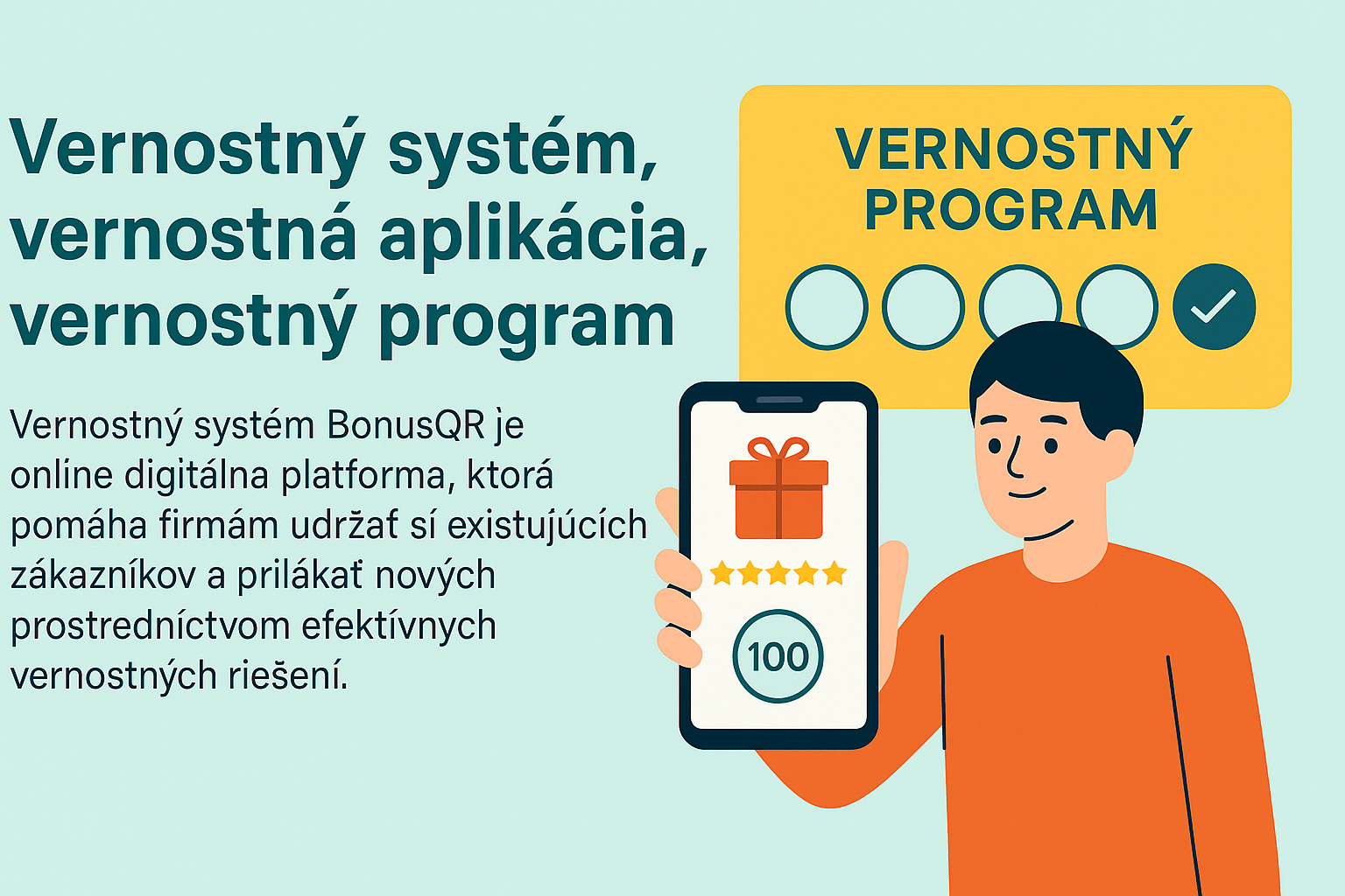 Vernostný systém, vernostná aplikácia a vernostný program pre moderné firmy